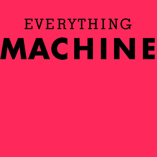 new-app-the-everything-machine-is-here-thumbnail